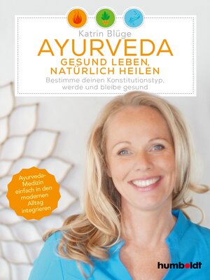 cover image of Ayurveda--gesund leben, natürlich heilen